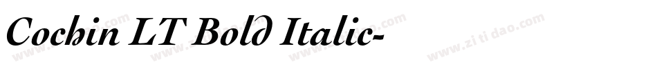 Cochin LT Bold Italic字体转换